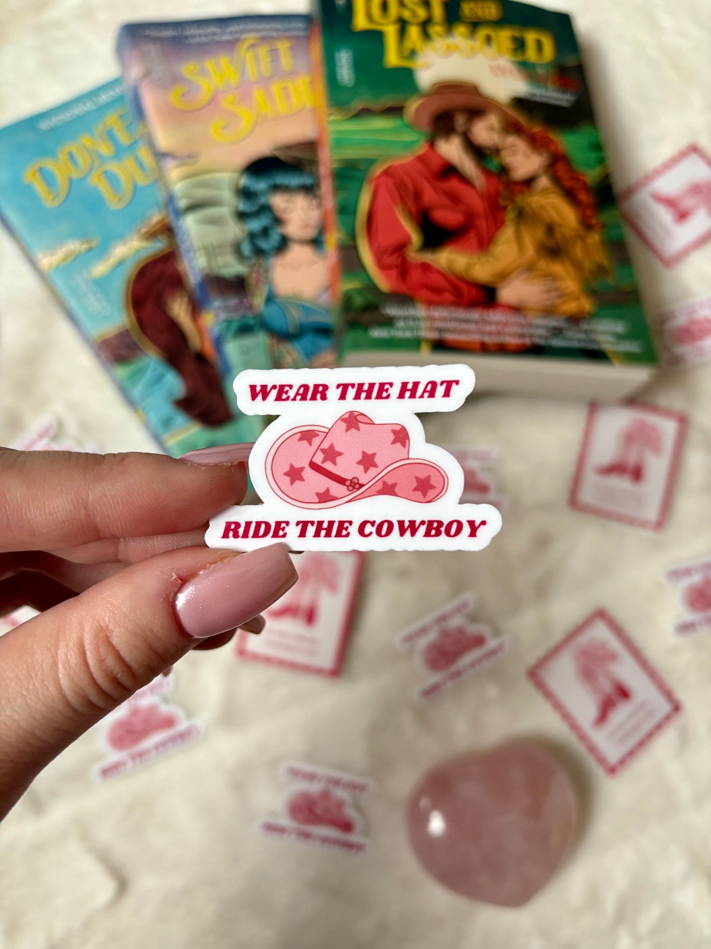 Wear The Hat Ride The Cowboy Sticker