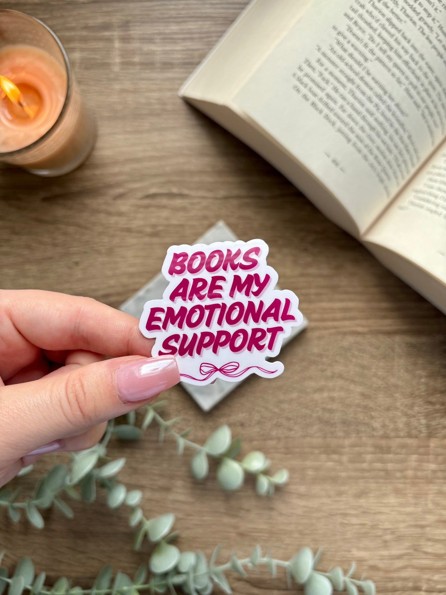 Books Are My Emotional Support Stickers
