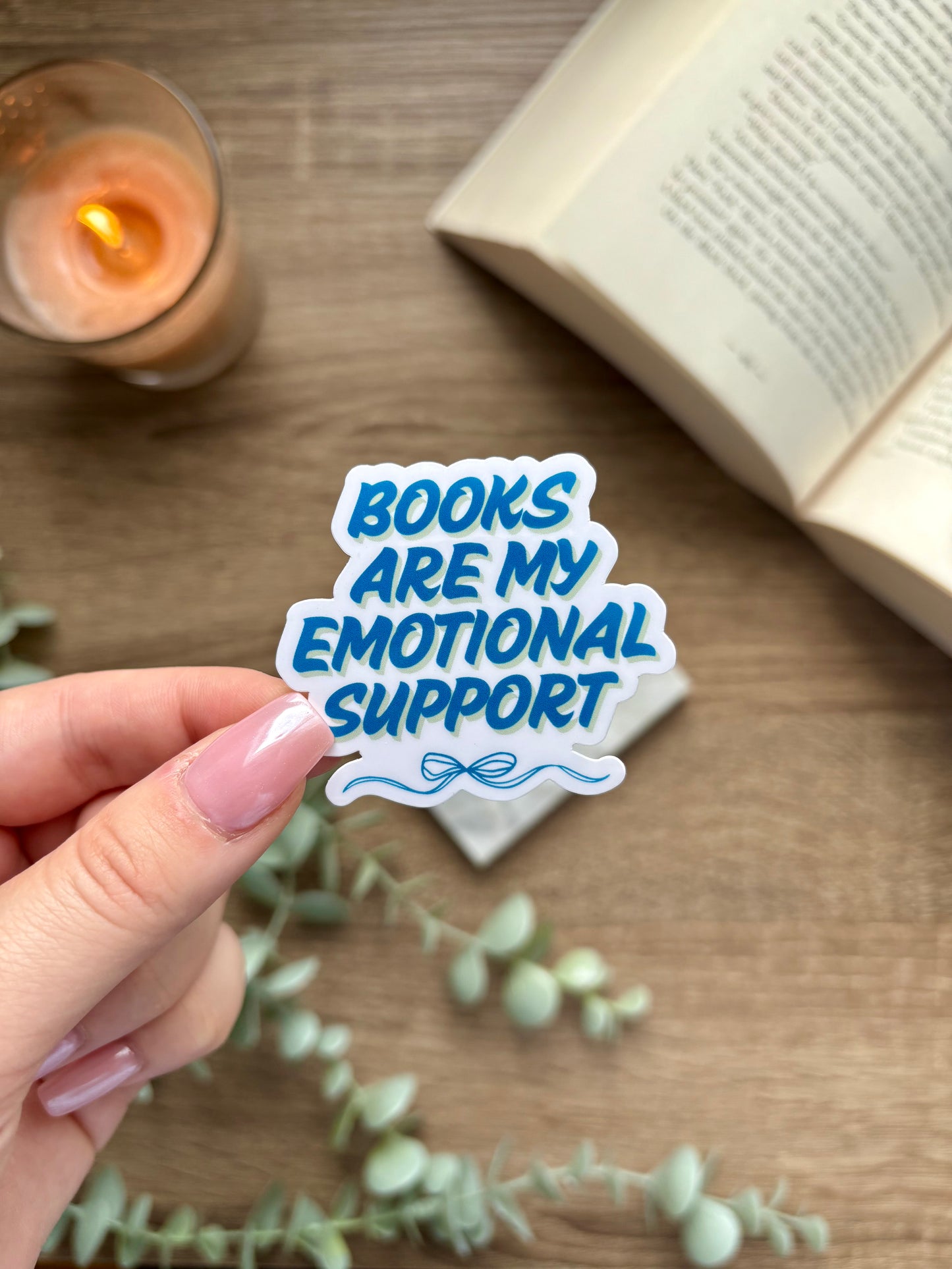 Books Are My Emotional Support Stickers
